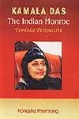 Kamala Das the Indian Monroe Feminist Perspective(English, Hardcover, Phomrong Hongsha)