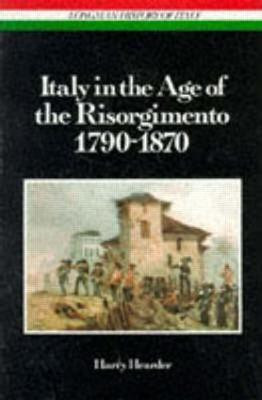 Italy in the Age of the Risorgimento 1790 - 1870(English, Paperback, Hearder Harry)