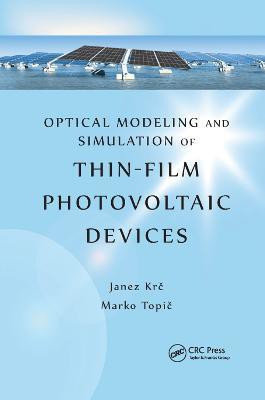 Optical Modeling and Simulation of Thin-Film Photovoltaic Devices(English, Paperback, Krc Janez)