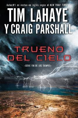Trueno del cielo Softcover Thunder of Heaven(Spanish, Paperback, LaHaye Tim Dr)