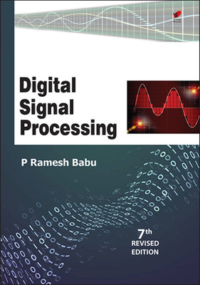 Digital Signal Processing, 7th Revised Edition(Paperback, Ramesh Babu P.)