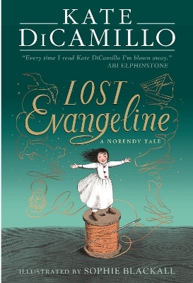 Lost Evangeline(English, Hardcover, DiCamillo Kate)