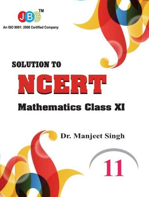 Solution to NCERT Mathematics Class XI(English, Paperback, Dr. Manjeet Singh)