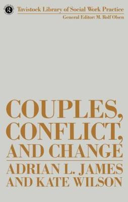 Couples, Conflict and Change(English, Paperback, James Adrian)