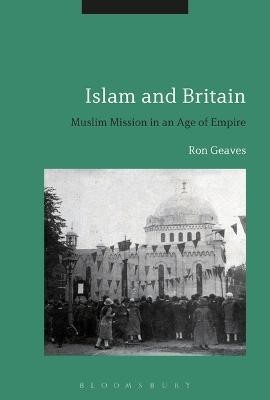 Islam and Britain(English, Electronic book text, Geaves Ron Professor)