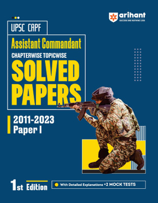 Upsc Capf Assistant Commandant Chapterwise Topicwise Solved Papers 20112023 Paper I(English, Paperback, Bali Varun)