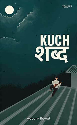 Kuch Shabd(Paperback, Mayank Rawat)