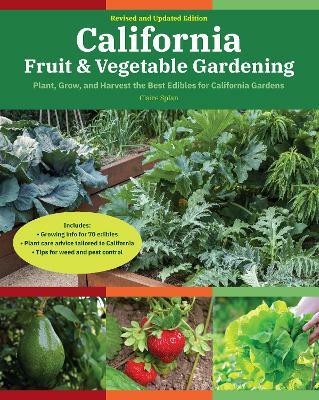 California Fruit & Vegetable Gardening, 2nd Edition(English, Paperback, Splan Claire)