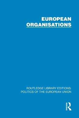 European Organisations(English, Hardcover, Political, Economic Planning)