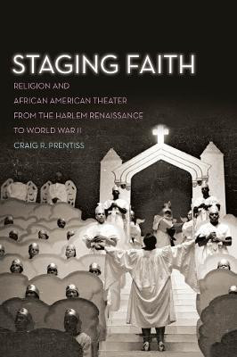 Staging Faith(English, Electronic book text, Prentiss Craig R.)