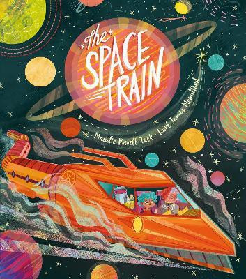 The Space Train(English, Paperback, Powell-Tuck Maudie)