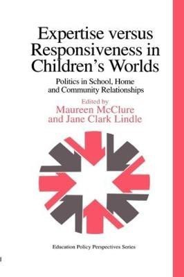 Expertise Versus Responsiveness In Children's Worlds(English, Paperback, Clark Jane)