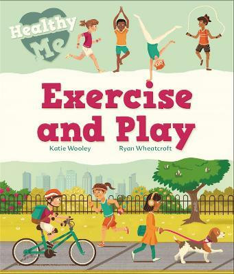 Healthy Me: Exercise and Play(English, Paperback, unknown)
