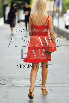 A Sow's Ear(English, Hardcover, Gilbert Geoffrey)