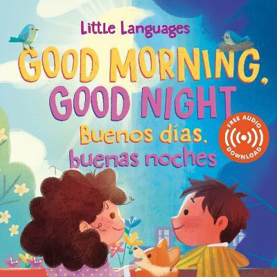 Good Morning, Good Night / Buenos das, buenas noches(English, Board book, Carpenter Mikala)