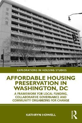 Affordable Housing Preservation in Washington, DC(English, Paperback, Howell Kathryn)