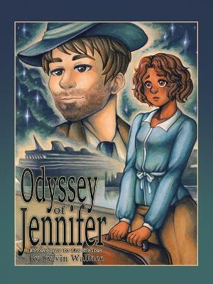 Odyssey of Jennifer(English, Paperback, Wallace Sylvin)