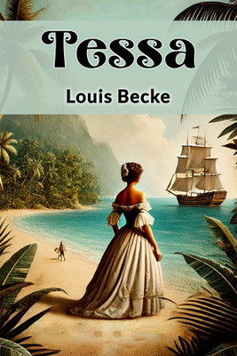Tessa (Edition2024)(English, Paperback, Becke Louis)