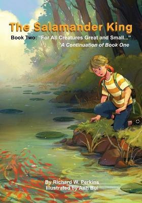 The Salamander King, Book Two(English, Paperback, Perkins Richard W)