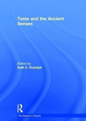 Taste and the Ancient Senses(English, Hardcover, unknown)