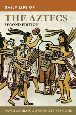 Daily Life of the Aztecs(English, Paperback, Carrasco David)