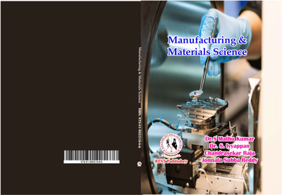 Manufacturing & Materials Science(Paperback, Dr. S. Mathu Kumar, Dr. S. Iyyappan, Mr. Chandrasekar Raja, Jonnala Subba Reddy)