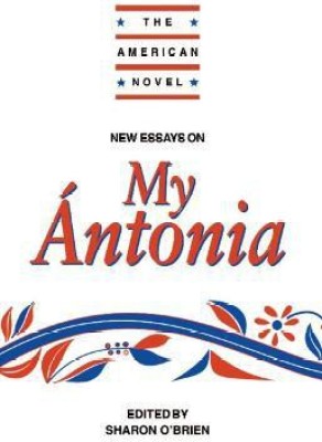 New Essays on My Antonia(English, Hardcover, unknown)