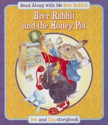 Brer Rabbit and the Honey Pot(English, Paperback, Harris Joel Chandler)