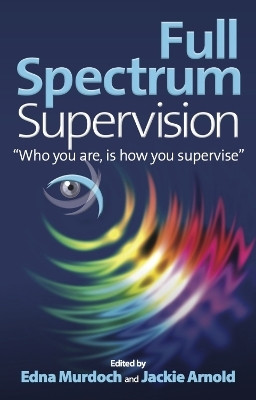 Full Spectrum Supervision(English, Paperback, Murdoch Edna)