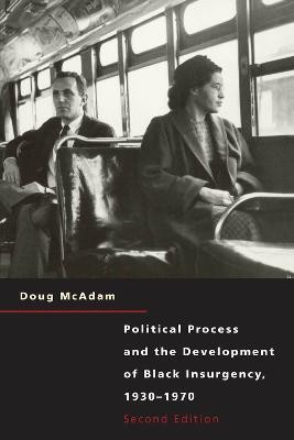 Political Process and the Development of Black Insurgency, 1930-1970(English, Paperback, McAdam Doug)