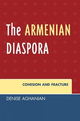 The Armenian Diaspora(English, Paperback, Aghanian Denise)