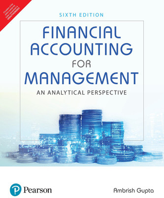 Financial Accounting for Management: An Analytical Perspective, 6th Edition(English, Paperback, Ambrish Gupta)