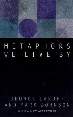Metaphors We Live By(English, Paperback, Lakoff George)