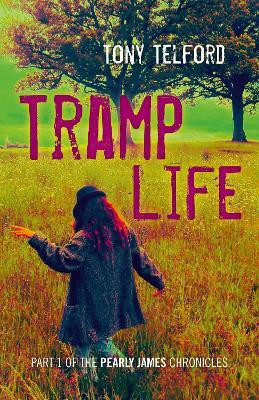 Tramp Life(English, Electronic book text, Telford Tony)