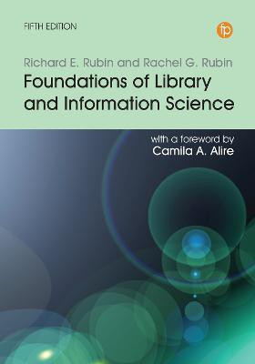 Foundations of Library and Information Science(English, Paperback, Rubin Richard E.)