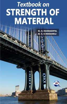 Textbook on Strength of Material(Paperback, Dr. K. Nandagopal Dr. E. K. Mohanraj)