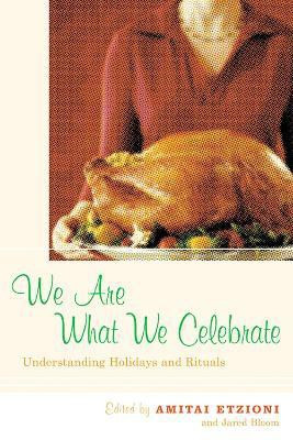 We Are What We Celebrate(English, Electronic book text, unknown)