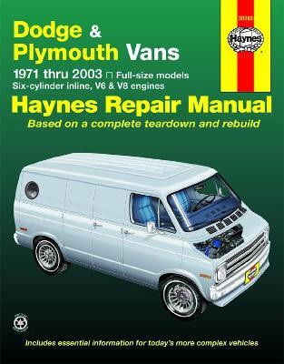 Dodge Tradesman, Sportsman & Plymouth Voyager full-size in-line 6, V6 & V8 vans (1971-2003) Haynes Repair Manual (USA)(English, Paperback, Haynes Publishing)