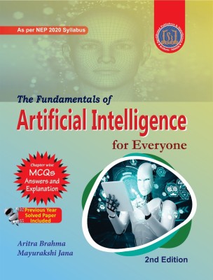 The Fundamentals of Artificial Intelligence for Everyone 2nd Edition (English Version)(Paperback, Aritra Brahma, Mayurakshi Jana)