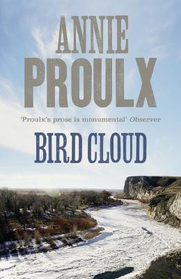 Bird Cloud(English, Paperback, Proulx Annie)