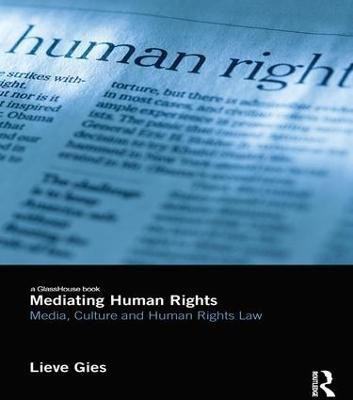 Mediating Human Rights(English, Paperback, Gies Lieve)