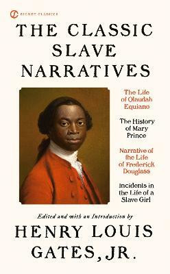 The Classic Slave Narratives(English, Paperback, unknown)