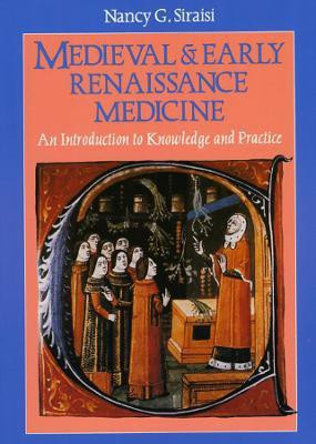 Medieval and Early Renaissance Medicine(English, Paperback, Siraisi Nancy G.)