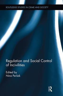 Regulation and Social Control of Incivilities(English, Paperback, unknown)