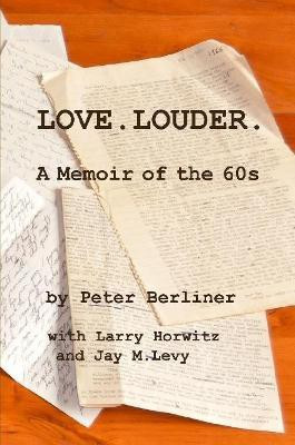 Love.Louder.(English, Paperback, Berliner Peter)