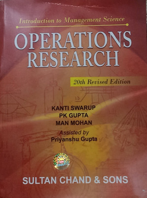 INTRODUCTION TO MANAGEMENT SCIENCE OPERATIONS RESEARCH(Paperback, KANTI SWARUP, PK GUPTA, MAN MOHAN, PRIYANSHU GUPTA)