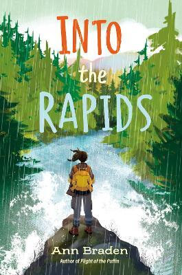 Into the Rapids(English, Hardcover, Braden Ann)