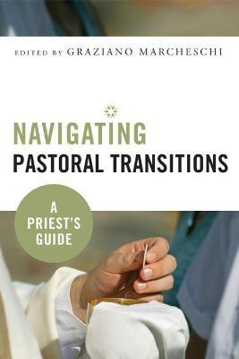 Navigating Pastoral Transitions(English, Paperback, unknown)