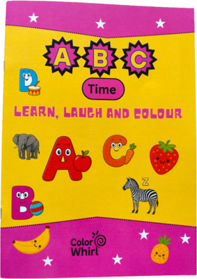 ABC Time: Learn, Laugh, and Colour | Fun Alphabet Colouring & Activity Book for Kids Ages 3–6 | A–Z Learning with Rhymes, Tracing & Creative Activities(Paperback, Musarrat Ali)