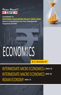 Economics BA 4th Semester | Intermediate Micro Economics-I MJC 5 | Intermediate Macro Economics MJC-6 | Indian Economy MJC-7 Syllabus According To NEP FYUGP(Paperback, Dr. V. C. Sinha, Dr. Kanchan Kumari Patel)